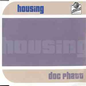 Doc Phatt - Housing mp3 album