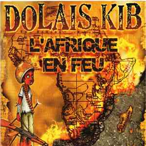 Dolais Kib - L'afrique En Feu mp3 album