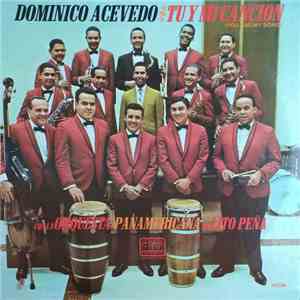 Dominico Acevedo Con Orquesta Panamericana De Lito Peña - Tu Y Mi Cancion [You & My Song] mp3 album