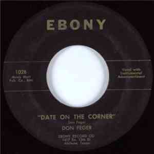 Don Feger - Don't Be Mad / Date On The Corner mp3 album