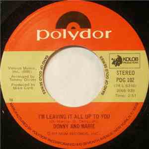Donny And Marie - I'm Leaving It All Up To You / Deep Purple mp3 album