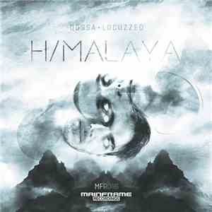 Dossa & Locuzzed - Himalaya mp3 album