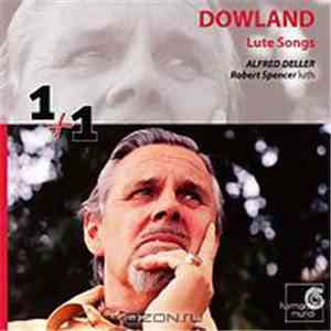 Dowland - Alfred Deller, Robert Spencer  - Lute Songs mp3 album