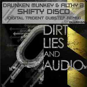Drunken Munkey & Filthy B - Shifty Disco mp3 album