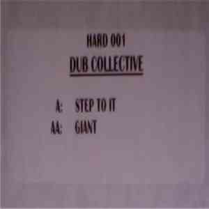 Dub Collective - Step To It / Giant mp3 album