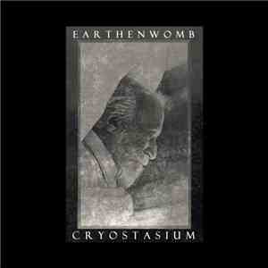 Earthenwomb / Cryostasium - Split mp3 album