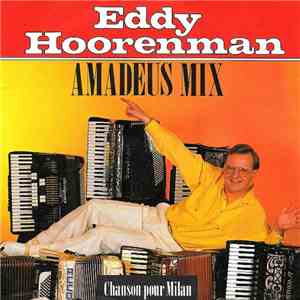 Eddy Hoorenman - Amadeus Mix mp3 album