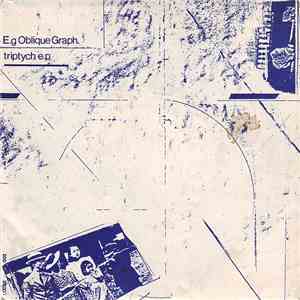 E.g Oblique Graph - Triptych E.P mp3 album