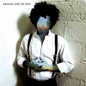 Emanuel And The Fear - Listen mp3 album