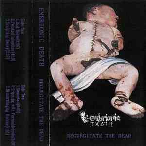 Embrionic Death - Regurgitate The Dead mp3 album
