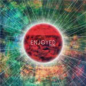 Enjoyed - Pieces mp3 album
