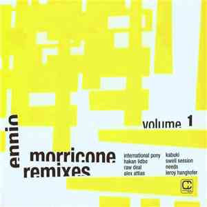 Ennio Morricone - Remixes Volume 1 mp3 album