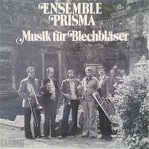 Ensemble Prisma - Musik Für Bleichbläser mp3 album