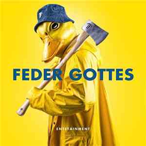 Entetainment - Feder Gottes (Premium Edition) mp3 album
