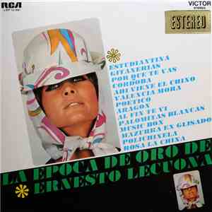 Ernesto Lecuona - La Epoca De Oro De Ernesto Lecuona mp3 album