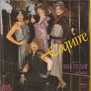Esquire  - Seul Ce Soir mp3 album
