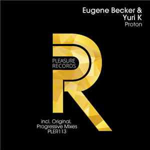 Eugene Becker & Yuri K - Proton mp3 album
