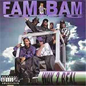 Fam Bam Clicc - Way 2 Real mp3 album