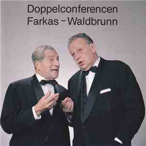 Farkas - Waldbrunn - Doppelconferencen mp3 album