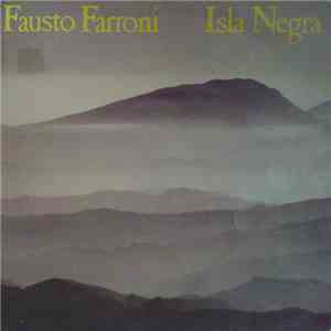 Fausto Farroni - Isla Negra mp3 album
