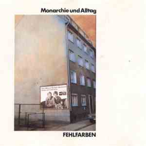 Fehlfarben - Monarchie Und Alltag mp3 album