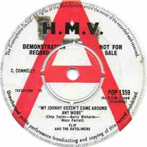 Flip And The Dateliners - My Johnny Doesn't Come Around Any More mp3 album