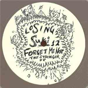 Forget Me Not - The Stronger EP mp3 album