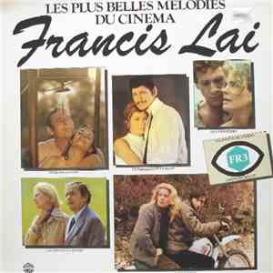 Francis Lai - Les Plus Belles Mélodies Du Cinéma mp3 album