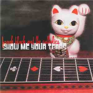 Frank Black And The Catholics - Show Me Your Tears mp3 album