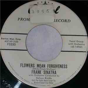 Frank Sinatra - Flowers Mean Forgiveness mp3 album