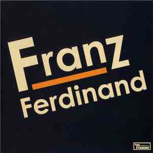 Franz Ferdinand - Franz Ferdinand mp3 album