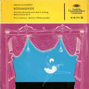 Franz Schubert, Berliner Philharmoniker, Fritz Lehmann - Rosamunde mp3 album
