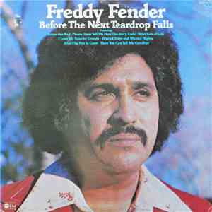 Freddy Fender  - Before The Next Teardrop Falls mp3 album