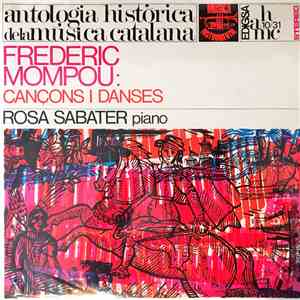 Frederic Mompou, Rosa Sabater - Cançons I Danses mp3 album