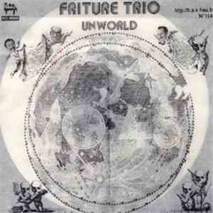 Friture Trio - Unworld mp3 album