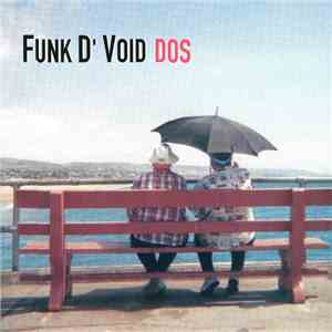 Funk D' Void - Dos mp3 album