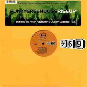 Funky Green Dogs - Rise Up mp3 album