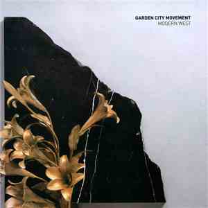 Garden City Movement - Modern West mp3 album