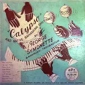 George Symonette And His Calypso Sextette - Calypso And Native Bahamian Rhythms mp3 album