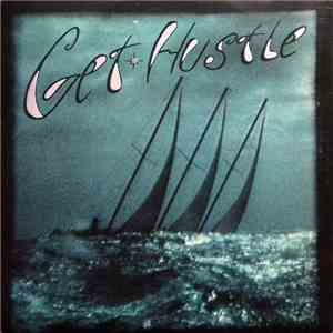 Get Hustle - I've Got A Gun I'm Excited mp3 album