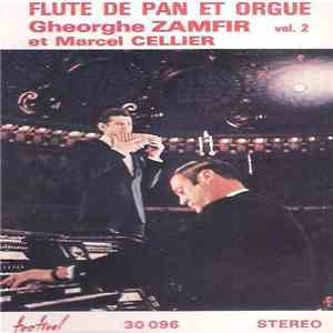 Gheorghe Zamfir et Marcel Cellier - Flute De Pan Et Orgue Vol. 2 mp3 album