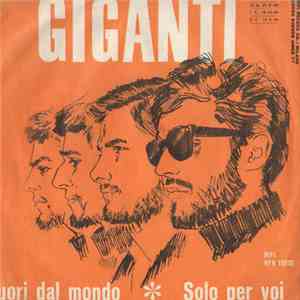 Giganti - Fuori Dal Mondo / Solo Per Voi mp3 album