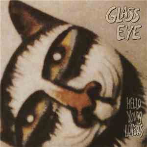 Glass Eye - Hello Young Lovers mp3 album