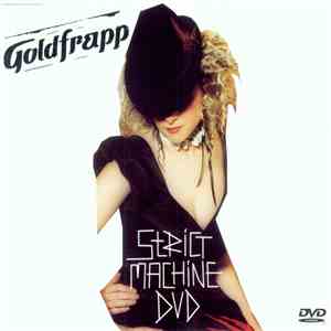Goldfrapp - Strict Machine mp3 album