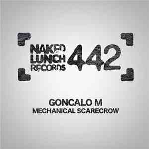 Goncalo M - Mechanical Scarecrow mp3 album