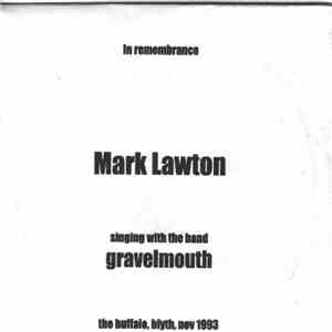 Gravelmouth - The Buffalo, Blyth, November 1993 mp3 album