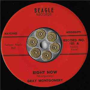 Gray Montgomery - Right Now / It's All Right mp3 album