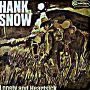 Hank Snow - Lonely And Heartsick mp3 album