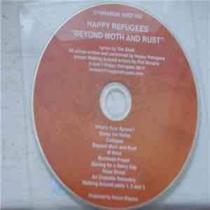 Happy Refugees - Beyond Moth And Rust mp3 album