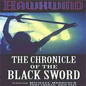 Hawkwind - The Chronicle Of The Black Sword mp3 album